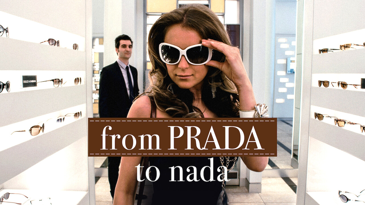 Is 'From Prada to Nada' on Netflix? Where to Watch the Movie - Is 'From Prada to Nada' on Netflix? Where to Watch the Movie -
